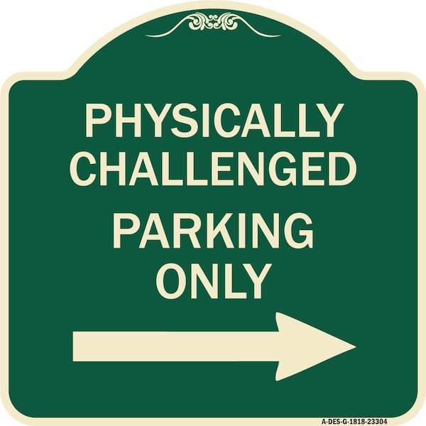 Physically Challenged Parking W/ Left Arrow Heavy-Gauge Aluminum Sign, 18" x 18", G-1818-23304